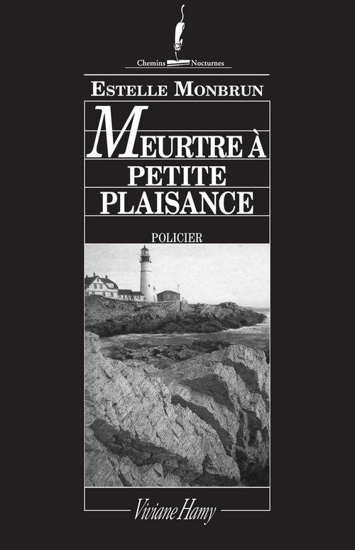 ebook cover of Meurtre à Petite-Plaisance, by Estelle Monbrun