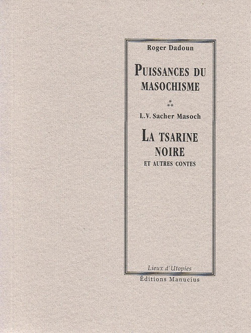 ebook cover of La Tsarine noire et autres contes, by Roger Dadoun, Leopold Von Sacher-masoch