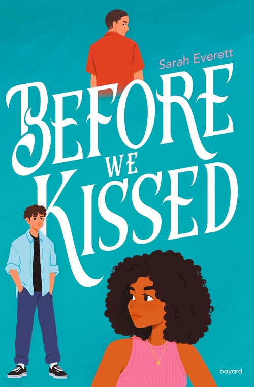 ebook cover of Before we kissed, by Sarah Everett, Naomi Kado