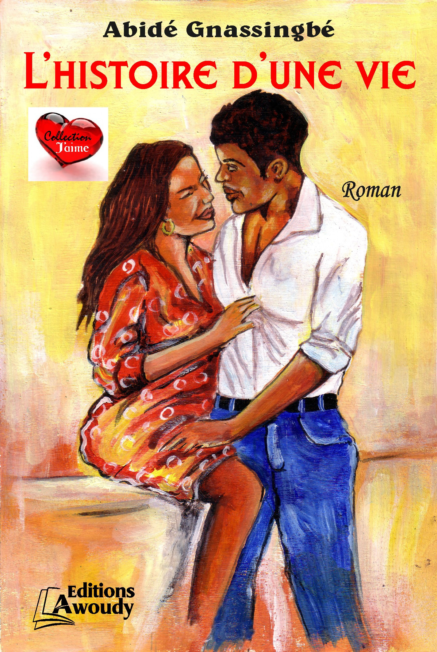 ebook cover of L'Histoire d'une vie, by Abide Gnassingbe