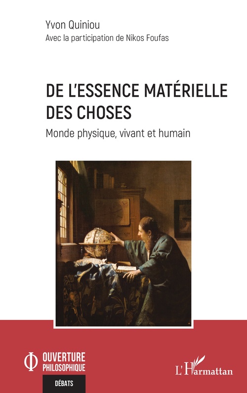 Couverture ebook de De l´essence matérielle des choses, de Yvon Quiniou, Nikos Foufas