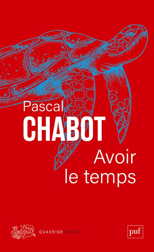 ebook cover of Avoir le temps : Essai de chronosophie, by Pascal Chabot
