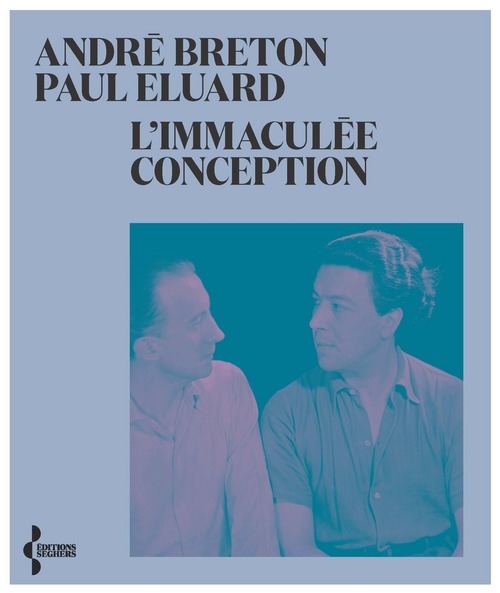 Couverture ebook de L'immaculée conception - nouvelle édition 2021, de André Breton, Paul Eluard