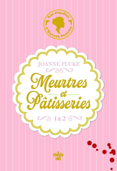 ebook cover of Les enquêtes d'Hannah Swensen Collector tomes 1 & 2 - Meurtres et pépites de chocolat, by Joanne Fluke