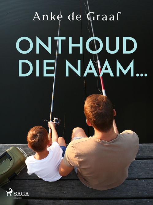 ebook cover of Onthoud die naam..., by Anke De Graaf