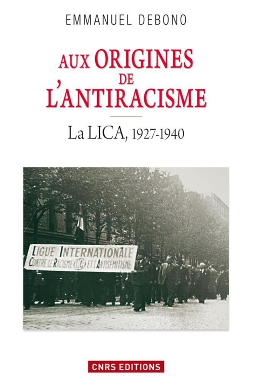 Couverture ebook de Aux origines de l'antiracisme. La LICA (1927-1940), de Emmanuel Debono
