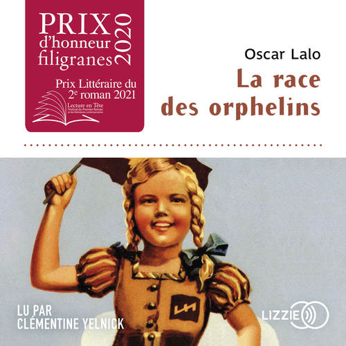 audiobook cover of La Race des orphelins, by Oscar Lalo
