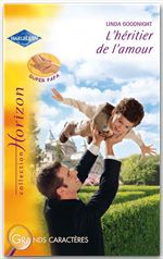 Couverture ebook de L'héritier de l'amour (Harlequin Horizon), de Linda Goodnight