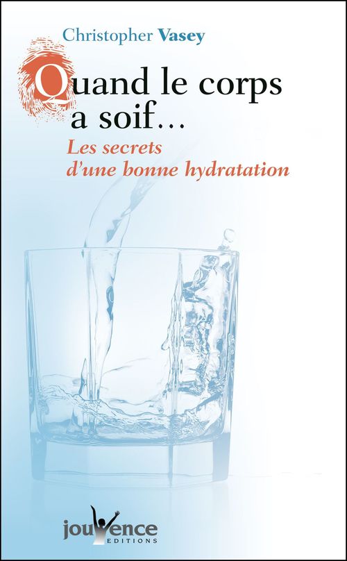 ebook cover of Quand le corps a soif..., by Christopher Vasey