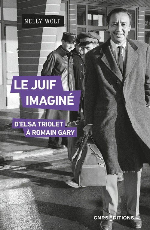 Couverture ebook de Le Juif imaginé - D'Elsa Triolet à Romain Gary, de Nelly Wolf