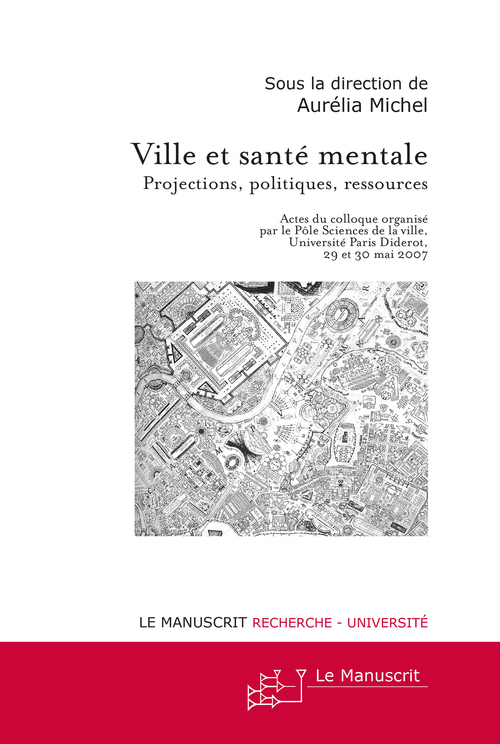 Couverture ebook de Ville et santé mentale, de Aurélia Michel