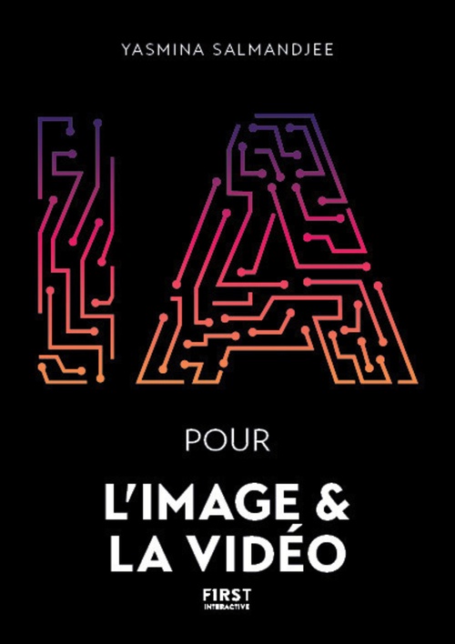 Couverture ebook de L'IA pour l'image et la vidéo, de Yasmina Salmandjee