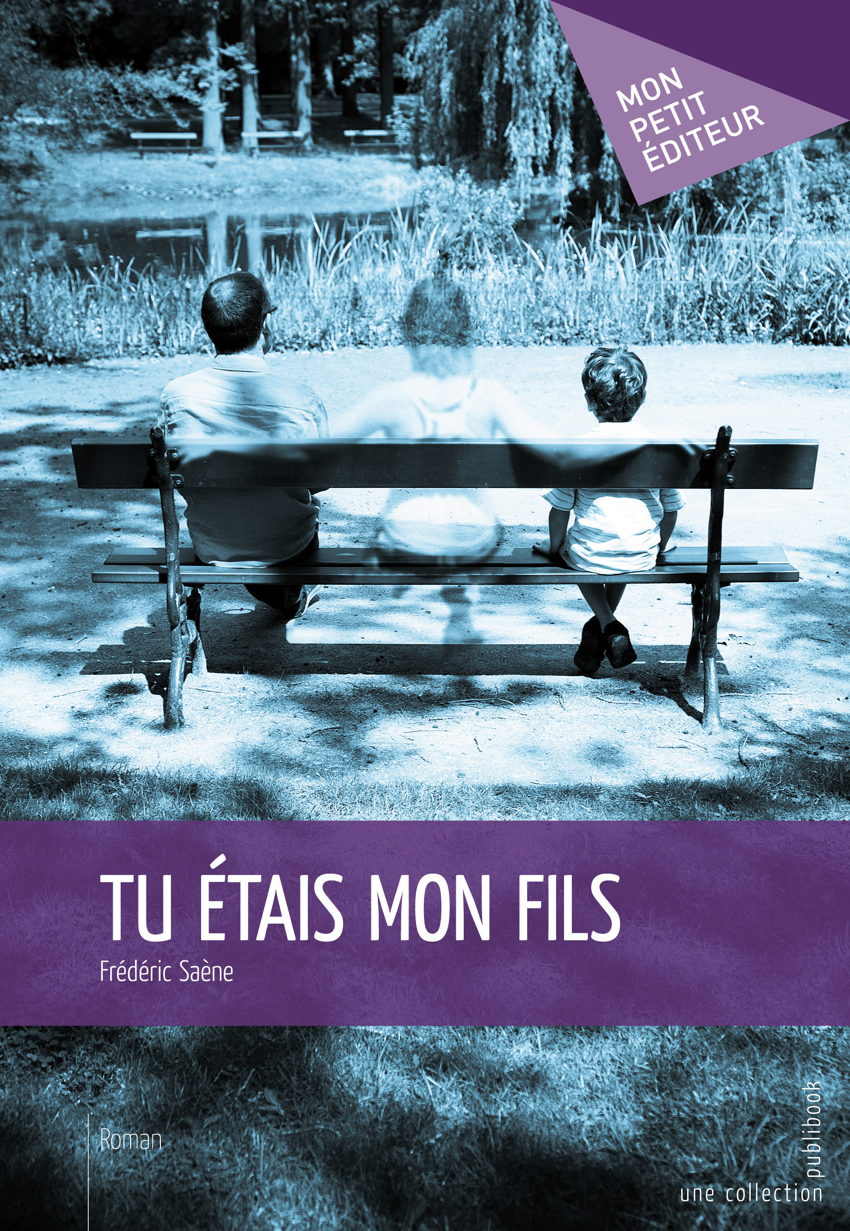 Couverture ebook de Tu étais mon fils, de Fréderic Saene