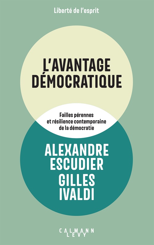 Couverture ebook de L'Avantage démocratique, de Alexandre Escudier, Gilles Ivaldi