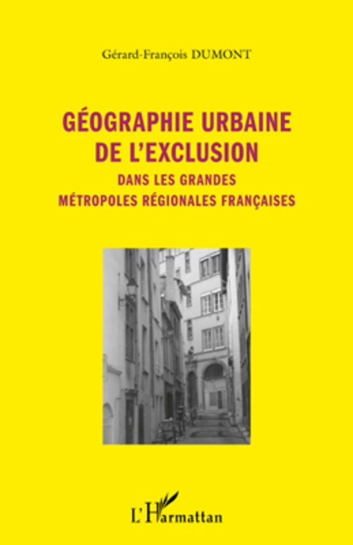 Couverture ebook de Géographie urbaine de l'exclusion, de Gérard-françois Dumont
