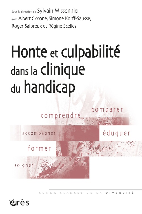 Couverture ebook de Honte et culpabilité dans la clinique du handicap, de Albert Ciccone, Simone Korff-Sausse, Sylvain Missonnier