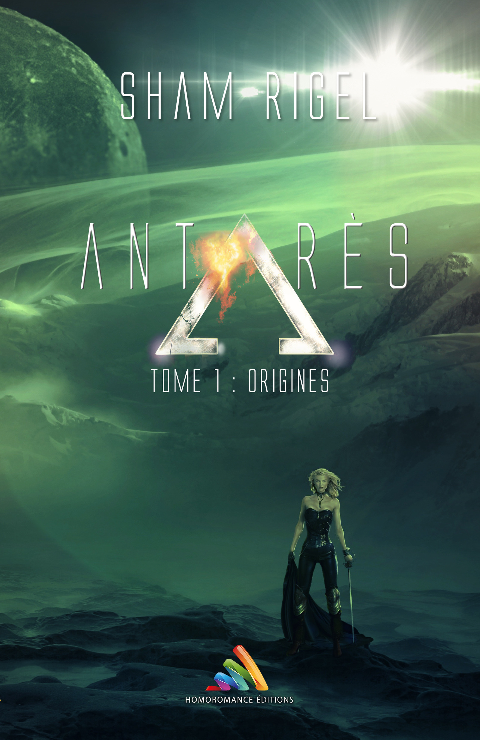 Couverture ebook de Antarès, tome 1 : Origines (Livre lesbien, roman lesbien) - Science-fiction lesbienne, de Sham Rigel
