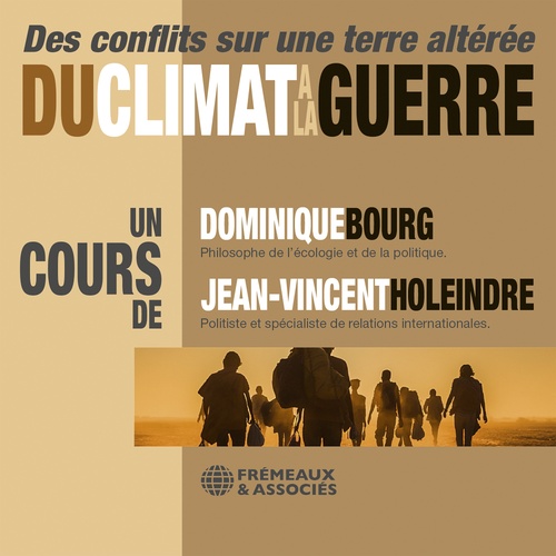 audiobook cover of Du climat à la guerre, by Dominique Bourg, Jean-Vincent Holeindre