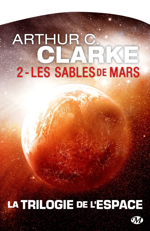 Couverture ebook de La trilogie de l'espace : Les Sables de Mars, de Arthur C. Clarke