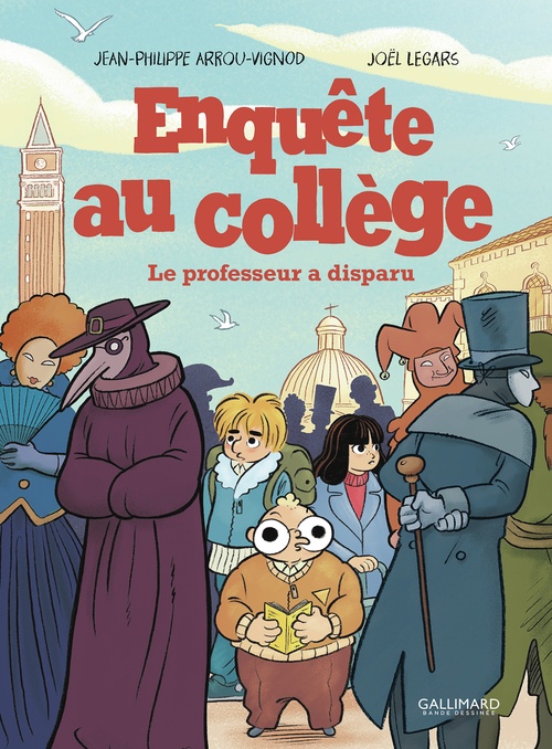 Couverture ebook de Enquête au collège (Tome 2) - Le Professeur a disparu, de Joël Legars, Jean-Philippe Arrou-Vignod