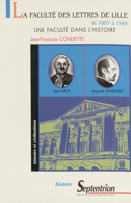 ebook cover of La faculté des lettres de Lille de 1887 à 1945, by Jean-François Condette, Bernard Ménager