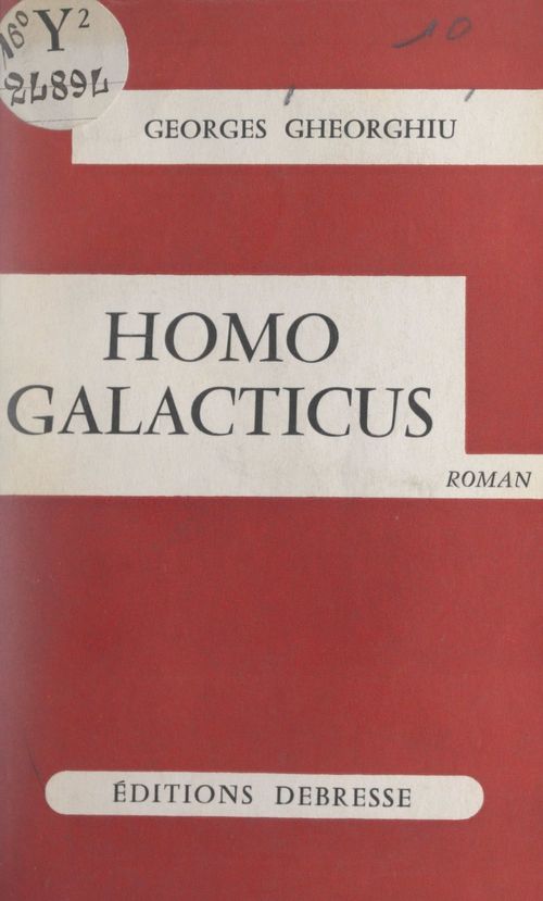 ebook cover of L'histoire et la légende, Homo Galacticus, by Georges Gheorghiu