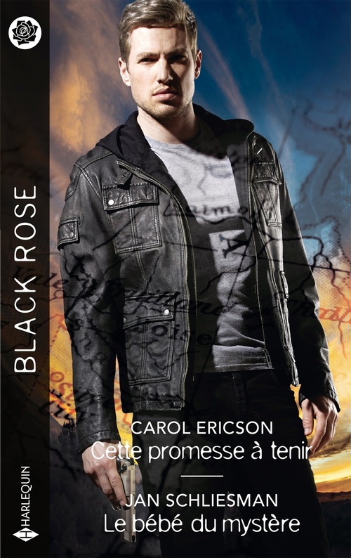 Couverture ebook de Cette promesse à tenir - Le bébé du mystère, de Carol Ericson, Jan Schliesman