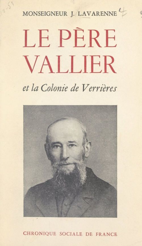 ebook cover of Un pionnier, une initiative : le Père Vallier et la Colonie de Verrières, by Joseph Lavarenne