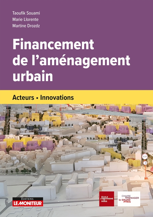 ebook cover of Financement de l'aménagement urbain, by Martine Drozdz, Marie Llorente, Taoufik Souami