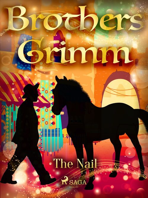 Couverture ebook de The Nail, de Brothers Grimm
