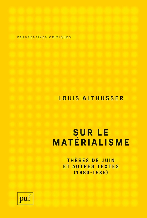 ebook cover of Sur le matérialisme : Thèses de juin et autres textes (1980-1986), by Louis Althusser