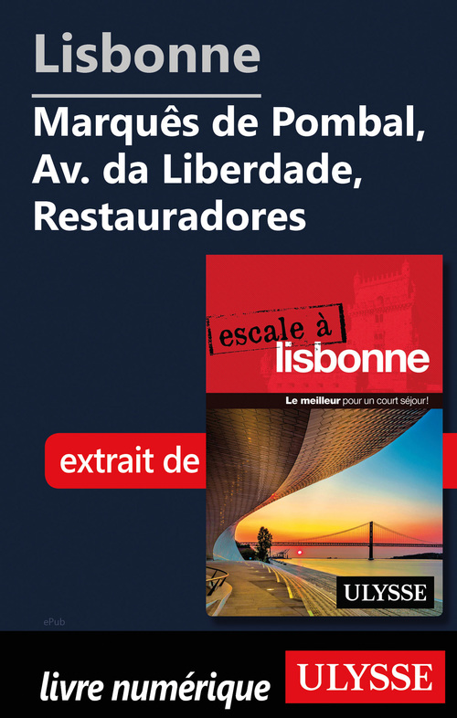 Couverture ebook de Lisbonne - Marquês de pombal, AV. da Liberdade, Restauradores, de Collectif