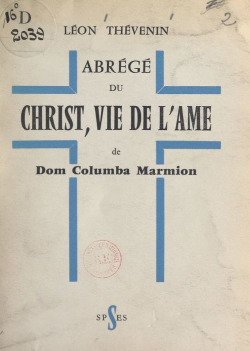 Couverture ebook de Abrégé du "Christ, vie de l'âme", de Dom Columba Marmion, de Leon Thevenin