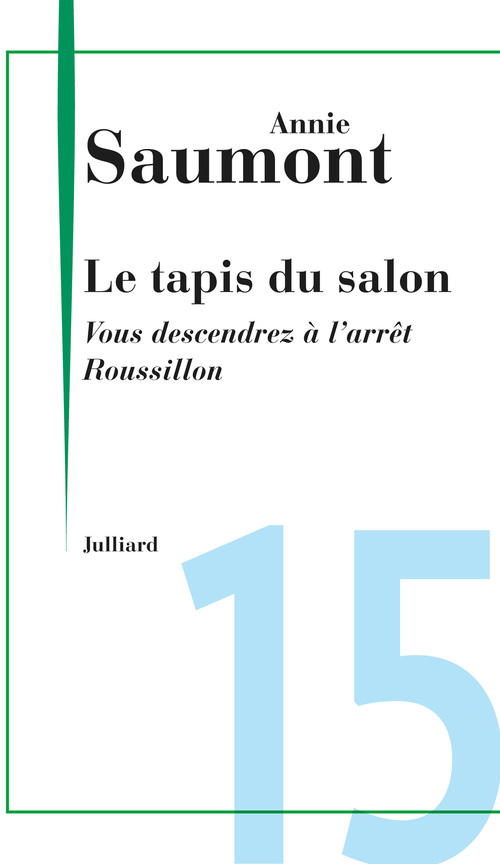 ebook cover of Vous descendrez à l'arrêt Roussillon, by Annie Saumont