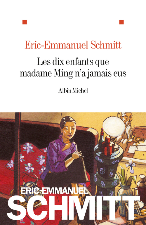 Couverture ebook de Les Dix enfants que madame Ming n'a jamais eus, de Eric-Emmanuel Schmitt