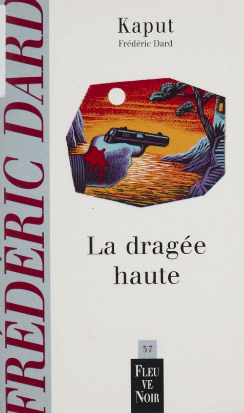 ebook cover of La Dragée haute, by Frédéric Dard