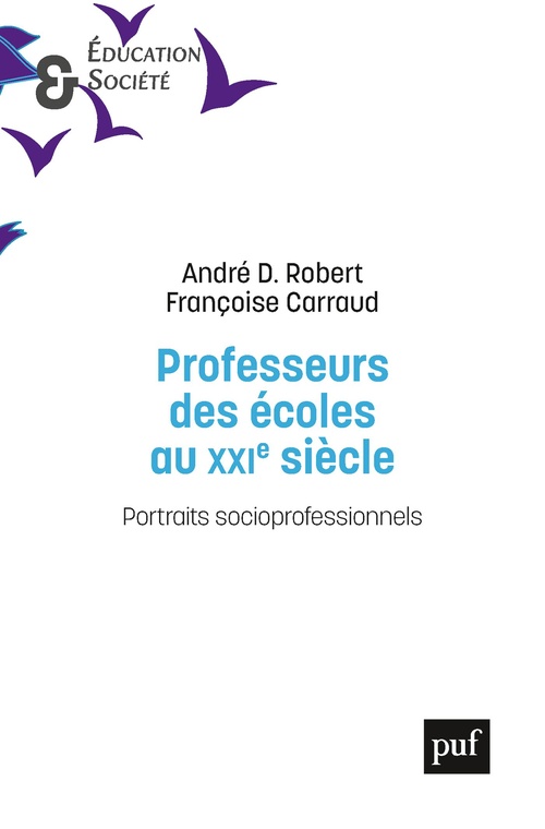 ebook cover of Professeurs des écoles au XXIe siècle, by Robert Andre D. C F.