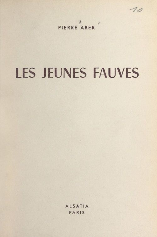 Couverture ebook de Les jeunes fauves, de Pierre Aber