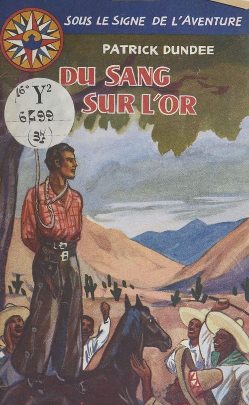 Couverture ebook de Du sang sur l'or, de Patrick Dundee