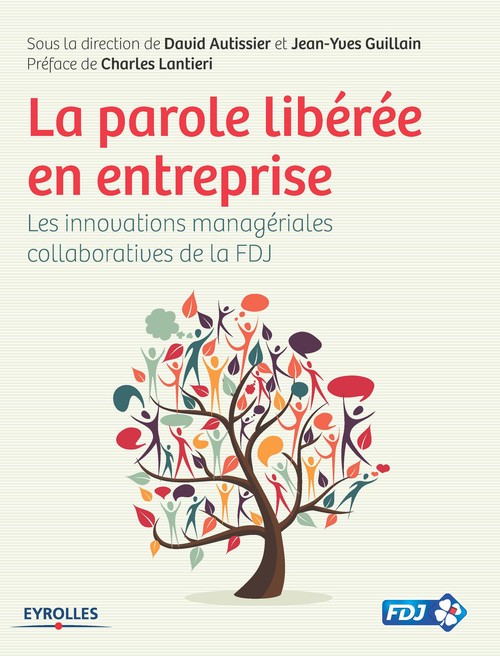 ebook cover of La parole libérée en entreprise, by David Autissier, Jean-yves Guillain