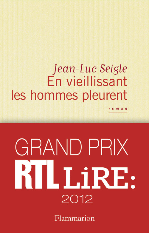 Couverture ebook de En vieillissant les hommes pleurent, de Jean-Luc Seigle