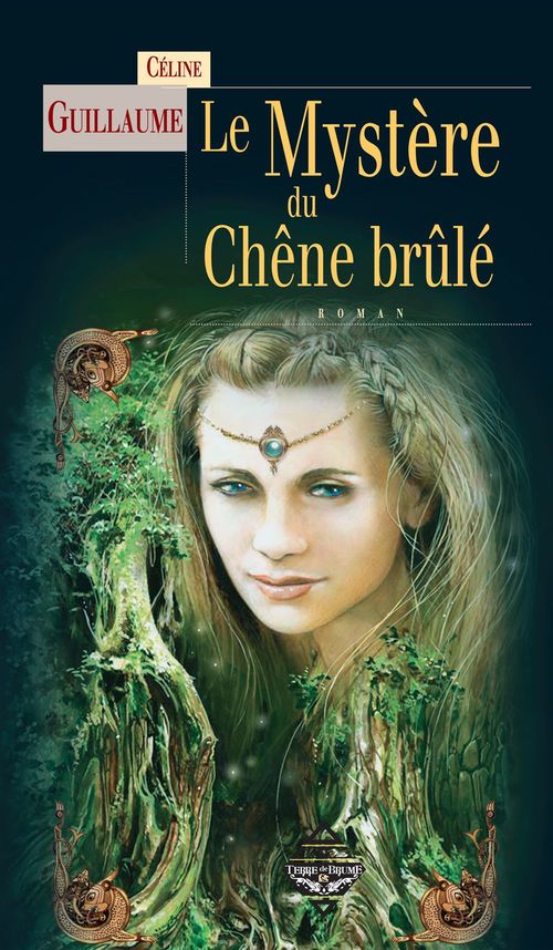 ebook cover of Le Mystère du chêne brûlé, by Céline Guillaume
