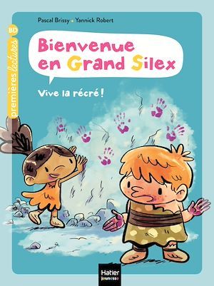 Couverture ebook de Bienvenue en Grand Silex - Vive la récré ! GS/CP 5/6 ans, de Pascal Brissy