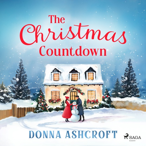 audiobook cover of The Christmas Countdown: A cosy, feel-good holiday romance in the English countryside, by Donna Ashcroft