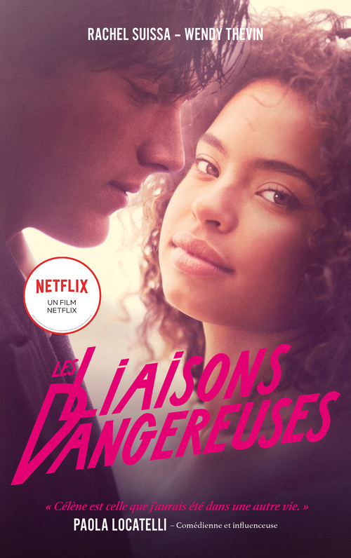 Couverture ebook de Les Liaisons dangereuses - le roman du film Netflix avec des bonus exclusifs, de Rachel Suissa, Wendy Thévin