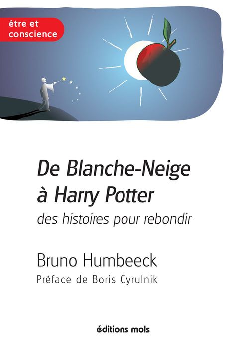 ebook cover of De Blanche-Neige à Harry Potter, des histoires pour rebondir, by Bruno Humbeeck