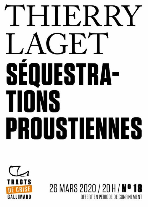 Couverture ebook de Tracts de Crise (N°18) - Séquestrations proustiennes, de Thierry Laget