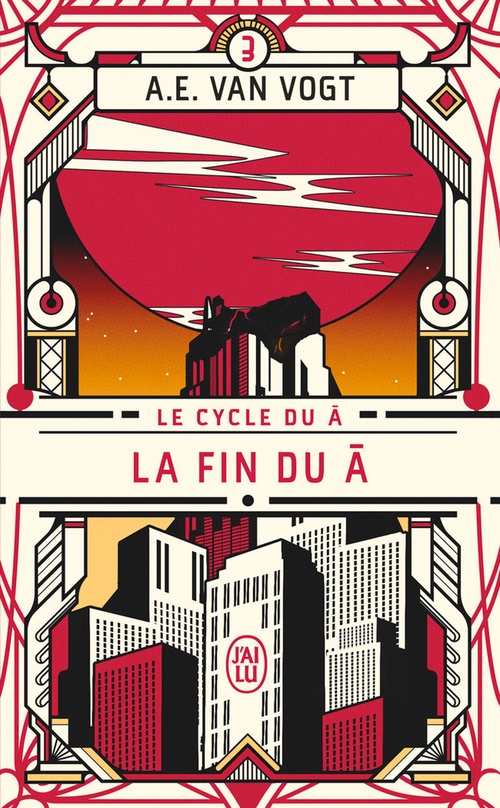 Couverture ebook de Le cycle du Â (Tome 3) - La fin du Â, de A. E. Van Vogt