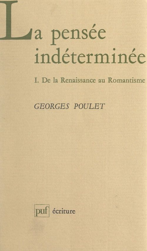 Couverture ebook de La pensée indéterminée (1), de Georges Poulet