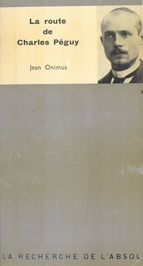 ebook cover of La route de Charles Péguy, by Jean Onimus